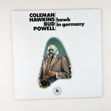 画像をギャラリービューアに読み込む, LP. Coleman Hawkins, Bud Powell. Hawk In Germany
