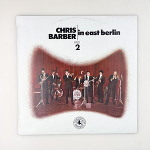 LP. Chris Barber. In East Berlin - Part 2