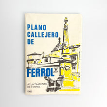 Cargar imagen en el visor de la galería, Plano Callejero de Ferrol, Ayuntamiento de Ferrol 1985
