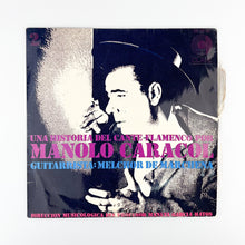 Cargar imagen en el visor de la galería, LP. Una Historia Del Cante Flamenco Por Manolo Caracol / 2
