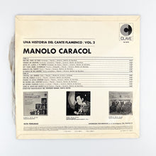 Cargar imagen en el visor de la galería, LP. Una Historia Del Cante Flamenco Por Manolo Caracol / 2

