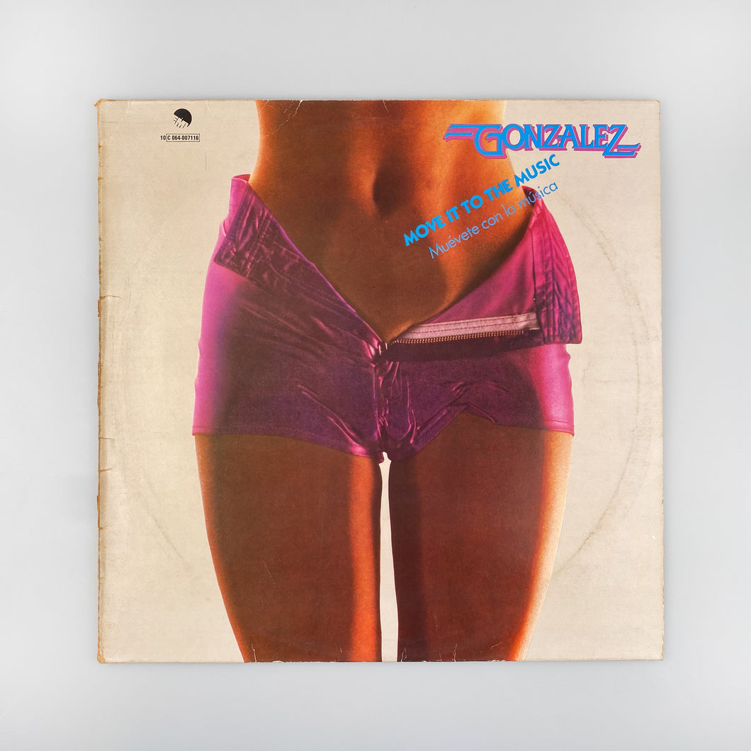 LP. Gonzalez. Move It To The Music = Muévete Con La Música.