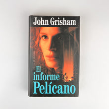 Laden Sie das Bild in den Galerie-Viewer, El informe pelícano, John Grisham
