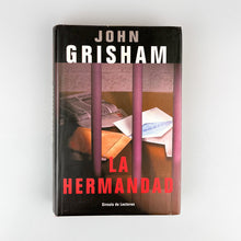 Laden Sie das Bild in den Galerie-Viewer, La hermandad, John Grisham
