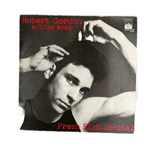画像をギャラリービューアに読み込む, LP. Robert Gordon with Link Wray. Fresh Fish Special
