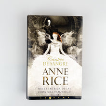 Laden Sie das Bild in den Galerie-Viewer, Cántico de Sangre, Anne Rice
