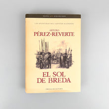 Laden Sie das Bild in den Galerie-Viewer, Las Aventuras del Capitán Alatriste, El Sol de Breda, Arturo Pérez-Reverte
