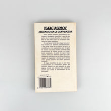 Laden Sie das Bild in den Galerie-Viewer, Asesinato en la convención, Isaac Asimov
