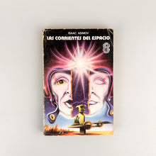 Laden Sie das Bild in den Galerie-Viewer, Las Corrientes del Espacio, Isaac Asimov
