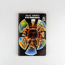 Laden Sie das Bild in den Galerie-Viewer, A lo marciano, Isaac Asimov
