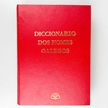 Laden Sie das Bild in den Galerie-Viewer, Diccionario dos nomes Galegos. Ir Indo.
