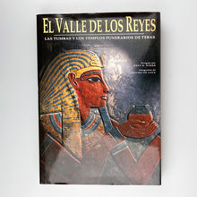 Cargar imagen en el visor de la galería, El Valle de los reyes Las tumbas y los templos funerarios de Tebas. Kent R. Weeks

