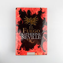 Laden Sie das Bild in den Galerie-Viewer, El Fuego, Katherine Neville
