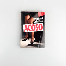 Laden Sie das Bild in den Galerie-Viewer, Acoso, Michael Crichton
