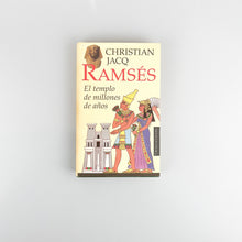 Laden Sie das Bild in den Galerie-Viewer, Ramsés, El templo de millones de años, Christian Jacq
