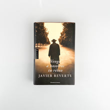 Laden Sie das Bild in den Galerie-Viewer, Venga a nosotros tu reino, Javier Reverte
