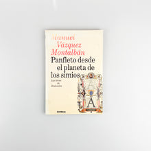 Laden Sie das Bild in den Galerie-Viewer, Panfleto desde el planeta de los simios, Manuel Vázquez Montalban

