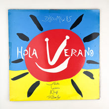 Load image into Gallery viewer, LP. Varios. Hola Verano! (Disco Mix 85)
