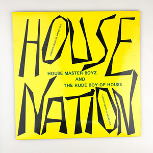 MAXI LP. House Master Boyz And The Rude Boy Of House. House Nation