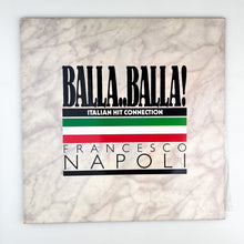 Laden Sie das Bild in den Galerie-Viewer, LP. Francesco Napoli. Balla..Balla! - Italian Hit Connection
