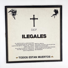 이미지를 갤러리 뷰어에 로드 , LP. Ilegales. Todos Están Muertos
