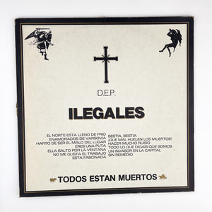 LP. Ilegales. Todos Están Muertos