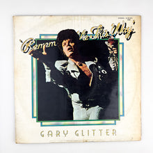 Laden Sie das Bild in den Galerie-Viewer, LP. Gary Glitter. Remember Me This Way
