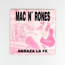 Load image into Gallery viewer, EP. Mac N'Rones. Abraza La Fe
