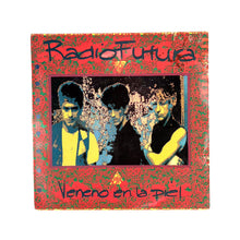 画像をギャラリービューアに読み込む, LP. Radio Futura. Veneno En La Piel
