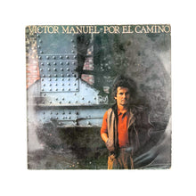 画像をギャラリービューアに読み込む, LP. Víctor Manuel. Por El Camino
