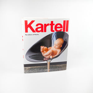 Libro Kartell The Culture of Plástico, Taschen 2012.