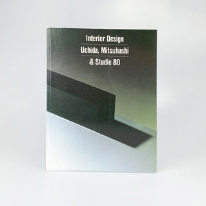 Design d'intérieur. Uchida, Mitsubishi &amp; Studio 80. Taschen.